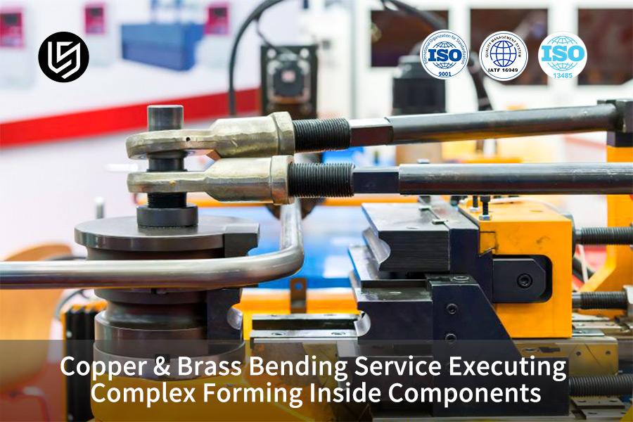 Copper & Brass Bending Service Executing Complex Forming Inside Components