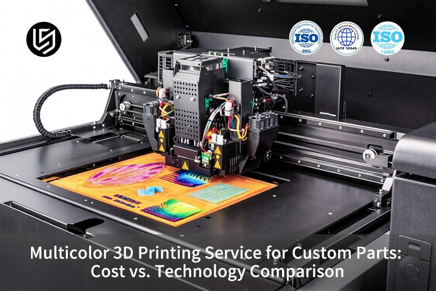 Servizio di stampa 3D multicolore per parti personalizzate: costo VS. Confronto tecnologico