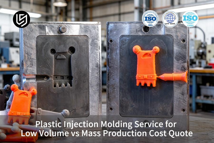 Plastic Injection Molding Service For Low Volume VS Mass Production Cost Quote