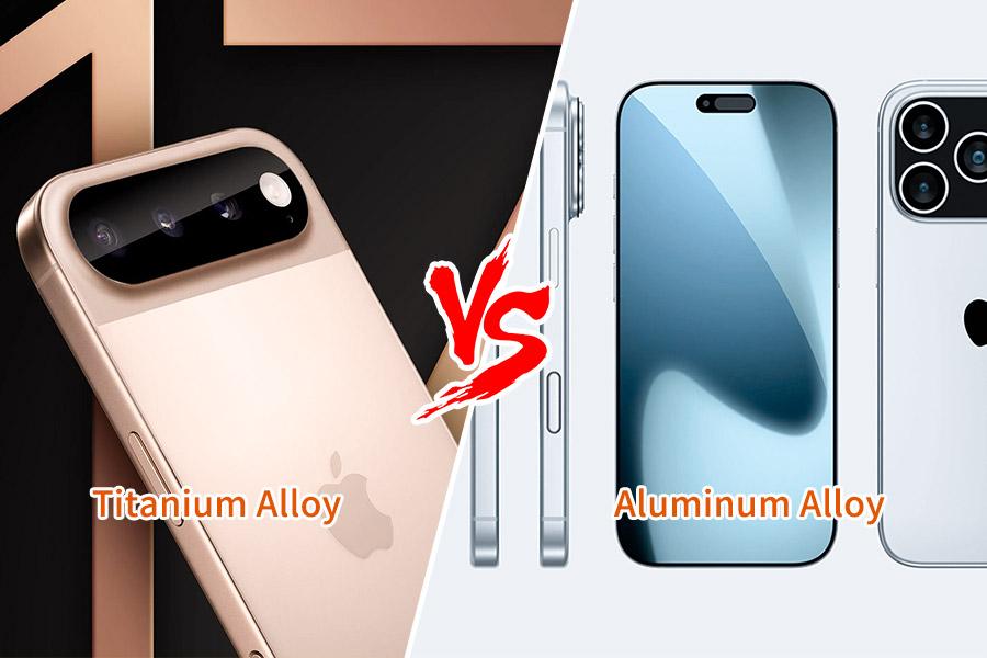 How Difference Between Titanium And Aluminum Alloy In IPhones 17?