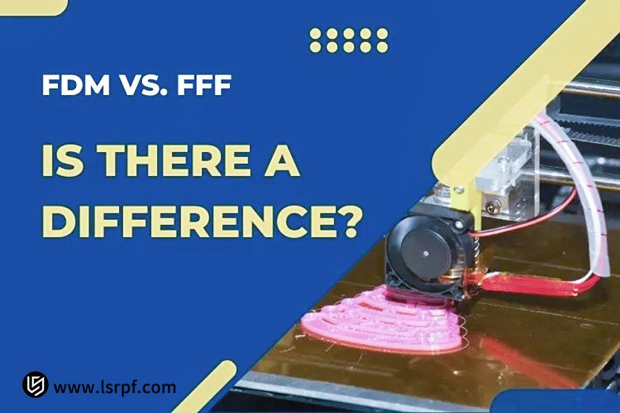 Was ist der Unterschied zwischen FDM und FFF?